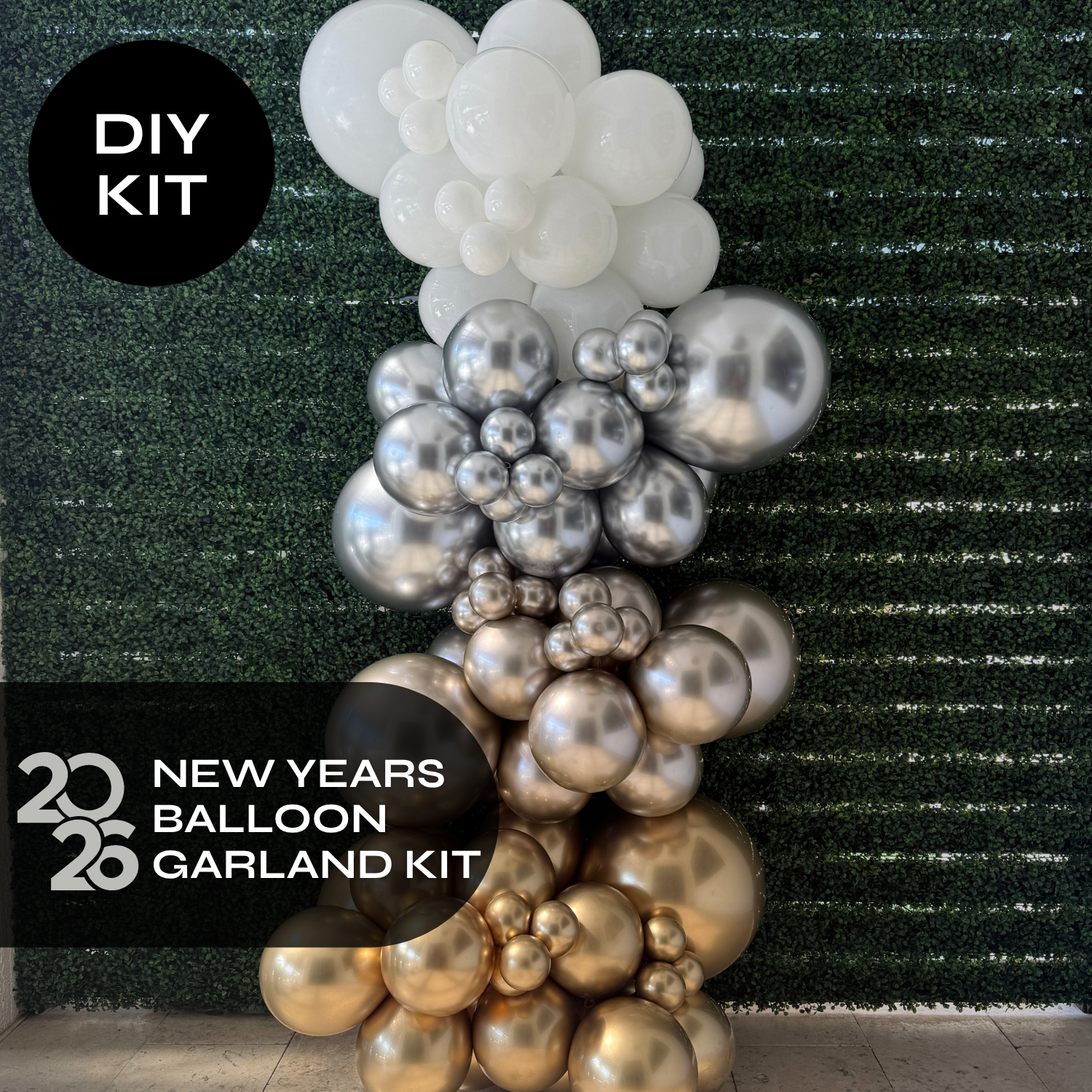 NEW YEARS BALLOON GARLAND KIT - CHAMPAGNE/SILVER/ GOLD/WHITE